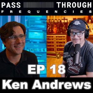 Ken Andrews (Failure) - EP18