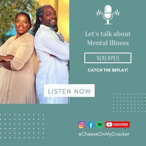 S3 | E1 | Let's Talk About Mental Illness