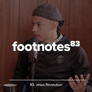 Episode 83: Jesus Revolution 🎬