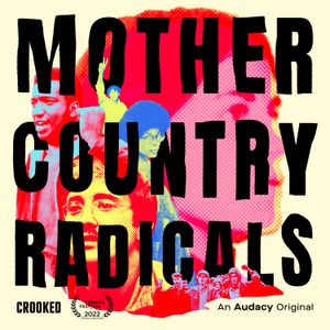 Introducing: Mother Country Radicals
