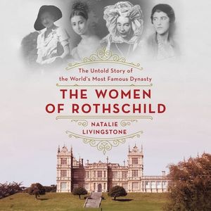 An Excerpt from The Women of Rothschild