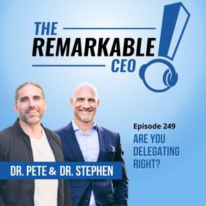 249 - Are You Delegating Right?