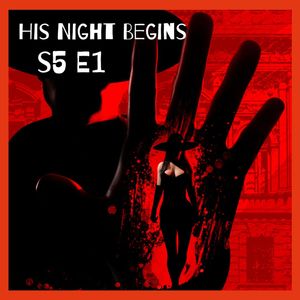His Night Begins - S5 E1 (Crime)