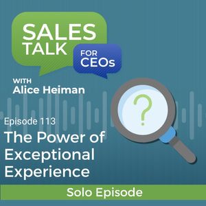 The Power of Exceptional Experience