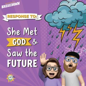 RESPONSE TO: She Met God & Saw the Future
