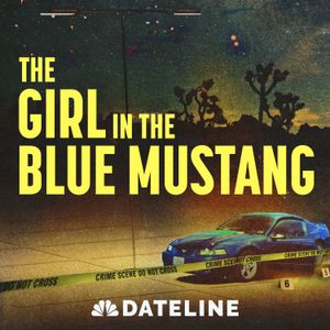 When 18-year-old Michelle O’Keefe is found murdered in her shiny new blue Mustang in a California park and ride, investigators encounter a confusing crime scene and a witness who seems to know too much. In Dateline’s latest original podcast series, Keith Morrison takes us to the High Desert outside Los Angeles for a story featuring twists, turns and a sharp-eyed Dateline viewer who steers the case in an entirely new direction.
 
Follow now to get the latest episodes of The Girl in the Blue Mustang each week completely free, or subscribe to Dateline Premium on Apple Podcasts for early access and ad-free listening: apple.co/datelinepremium 