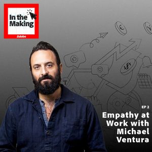 Empathy at Work with Michael Ventura