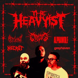 The Heavyist #225 Greyhaven / Replicant / Alpha Wolf / Necrot / Elias from Orecus