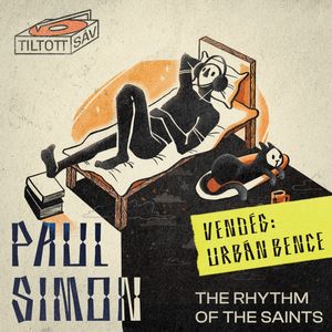 Paul Simon - The Rhythm of The Saints (Urbán Bence, Gidnim'Rém)