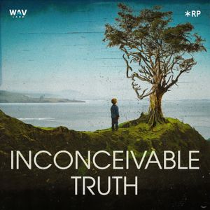 Introducing: Inconceivable Truth