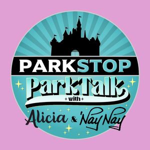 ParkTalk Episode 1: Disney Parks News