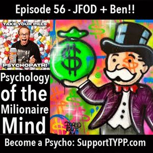 Ep. 56 Inside the Millionaire Mind, How to Recover From Setbacks, Comedy Talk + More
