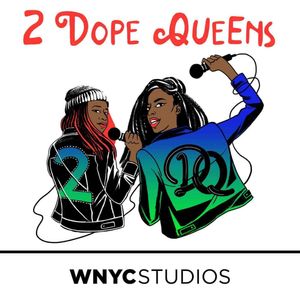 In honor of the latest 2 Dope Queens HBO specials, we are bringing back some of our favorite podcast episodes - including the time that Jessica got Goop-y with some zoodles. Featuring Hadiyah Robinson, Jordan Carlos, and revisiting a set from the wonderful Kevin Barnett. 
---
About the podcast: 
Join the 2 Dope Queens, Phoebe Robinson and Jessica Williams, along with their favorite comedians, for stories about sex, romance, race, hair journeys, living in New York and Billy Joel. Plus a whole bunch of other s**t. New episodes every Tuesday.
Produced by WNYC Studios www.wnycstudios.org
---
Follow 2 Dope Queens on Twitter: @2DopeQueens Follow 2 Dope Queens on Instagram: @2DopeQueens Like 2 Dope Queens on Facebook: www.facebook.com/2DopeQueens 