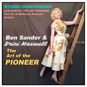 Ben Sander & Brini Maxwell: The art of the Pioneer
