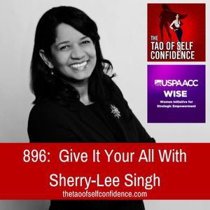 896:  Give It Your All With Sherry-Lee Singh
