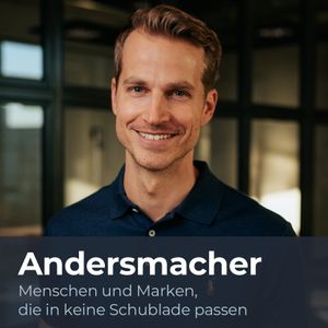 Andersmacher | Inspiration für Leben, Erfolg und Karriere
