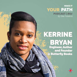 #67 Kerrine Bryan | It's been a hard journey but helped me grow as a person