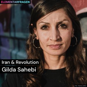 Iran & Revolution | Gilda Sahebi