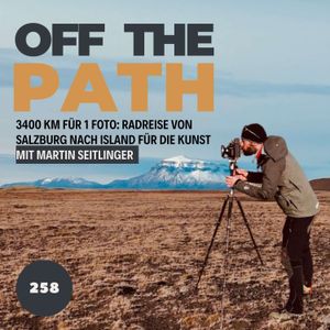 [OTP258] 3400 km für 1 Foto: Martin Seitlingers Radreise von Salzburg nach Island für die Kunst