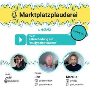 #59 Lehrer*innenbildung mit “studypoint teacher” mit Jan  (@vedducation) & Marcus (@iviedu)