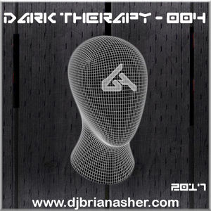 Episode #23 ~ Brian Asher - Dark Therapy - 004 (Techno)