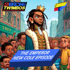 The Emperor New Cole Episode