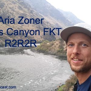 182 FKT at Hell's Canyon with Aria Zoner