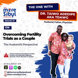 지지하는 배우자| The One with TDawg - Overcoming Fertility Trials as a Couple - The Husband’s Perspective: Episode 34 (2023)