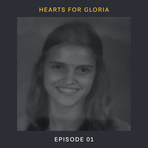 Hearts for Gloria - E01
