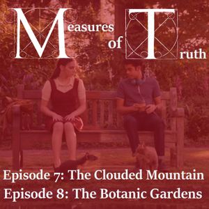 "The Clouded Mountain" "The Botanic Garden"