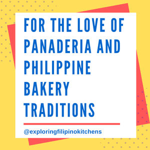 EP 27: For the Love of Panaderia and Philippine Bakery Traditions