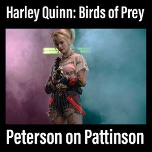 Episode 39 - Harley Quinn: Birds of Prey