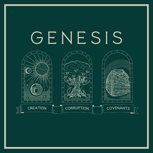 Genesis: Week 7
