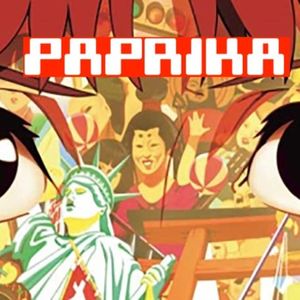 Episode 145 - Paprika Revisited