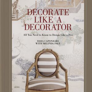 Decorate Like a Decorator | Dara Caponigro