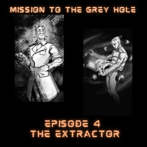Episode 4 - The Extractor