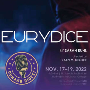 E94 | Loras Players Present Eurydice