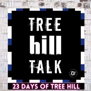 23 DAYS OF TREE HILL: REWATCH 7X1
