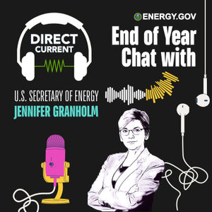 S4 E5: End of Year Chat with Secretary Jennifer Granholm