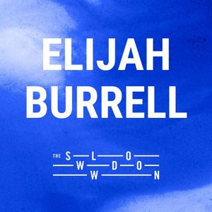 1106: Life In The Gush Of Boasts by Elijah Burrell