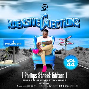Xpensive Clections Vol 44 (Phillips Street Edition) Mixed & Compiled by Djy Jaivane