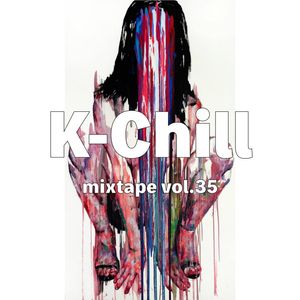 K-Chill mixtape vol.35 (K-RnB 알앤비 + K-Hip-Hop 힙합 + K-Indie 인디)