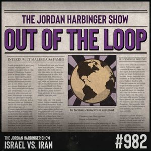 982: Israel vs. Iran | Out of the Loop