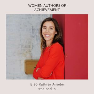 E.90 Recognizing crises as opportunities and living life on one's own terms with Kathrin Anselm (Live Podcast) 