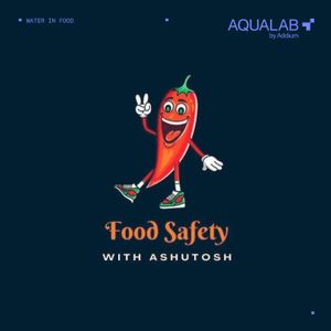 Episode 40: Food Safety with Ashutosh Jaiswal
