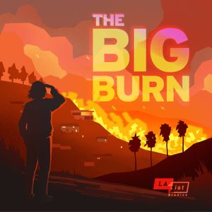 Special Feature: The Big Burn: Saving Our Giant Sequoias