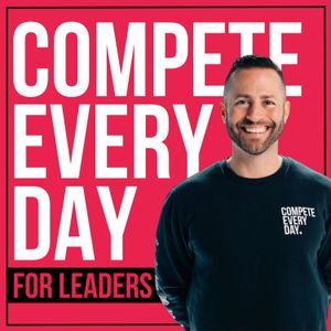 Compete Every Day with Jake Thompson | A Show for Driven Leaders