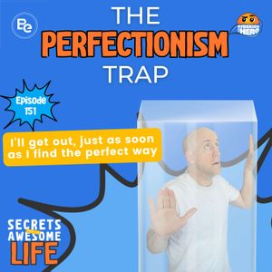 The Perfectionism Trap