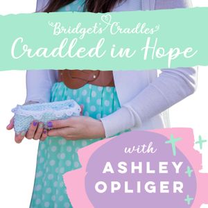 
        <p><strong>Join us for a discussion with Ashley Opliger about the good that came from the birth and death of her daughter, Bridget. Ashley shares how her loss shifted her focus to Heaven and living for God's Kingdom. In this episode, Ashley encourages grieving moms to draw near to God by reading His Word. She invites moms into a relationship with Him because she believes He is the only One who can heal their broken hearts. His amazing gift of salvation gives us the hope of Heaven with Him and our babies who have gone there before us.</strong></p><p><strong>EPISODE SHOW NOTES, FULL TRANSCRIPT, &amp; FREE PDF HOPE GUIDE:</strong><br>www.bridgetscradles.com/post/episode35</p><p><strong>CRADLED IN HOPE PODCAST WEBSITE:</strong><br>Sign up here to receive email updates and hope-filled resources<br>www.bridgetscradles.com/podcast</p><p><strong>CRADLED IN HOPE FACEBOOK COMMUNITY FOR GRIEVING MOMS:</strong><br>www.facebook.com/groups/cradledinhope</p><p><strong>FOLLOW BRIDGET'S CRADLES</strong><br>www.facebook.com/bridgetscradles<br>www.instagram.com/bridgetscradles<br>www.pinterest.com/bridgetscradles</p><p><strong>CONNECT WITH THE HOST | ASHLEY OPLIGER</strong><br>www.ashleyopliger.com<br>www.facebook.com/ashleyopliger<br>www.instagram.com/ashleyopliger</p><p>#cradledinhope #cradledinhopepodcast #bridgetscradles</p>
<strong>
  <a href="https://www.bridgetscradles.com/donate" rel="payment" title="★ Support this podcast ★">★ Support this podcast ★</a>
</strong>
      