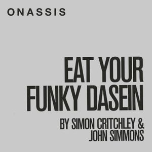 Extra: Eat Your Funky Dasein
